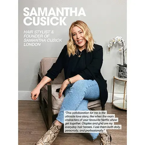 Image 1, Samantha Cusick Hair stylist and founder of Samantha Cusick London. 'This collaboration for me is the ultimate love story, like when the main characters of your favourite Netflix show get together. Olaplex and GHD are my everyday hair heroes. I use them both daily, personally and professionally'. Image 2, Before and After model shots.