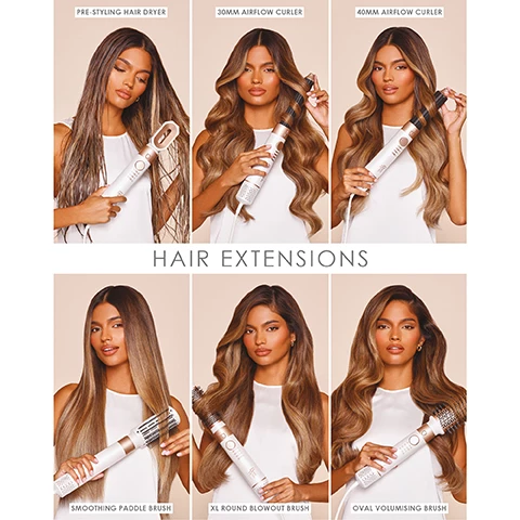 Image 1, hair extensions using pre styling hair dryer. 30mm airflow curler. 40mm airflow curler. smoothing paddle brush. XL round blowout brush. oval volumising brush. image 2, fine/medium hair using pre styling hair dryer. 30mm airflow curler. 40mm airflow curler. smoothing paddle brush. XL round blowout brush. oval volumising brush. image 3, thick/coarse hair using pre styling hair dryer. 30mm airflow curler. 40mm airflow curler. smoothing paddle brush. XL round blowout brush. oval volumising brush.