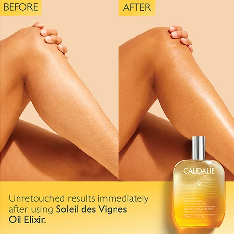 Image 1 - Image shows a side-by-side comparison of a womans leg before and after using Soleil des Vignes Oil Elixir, with smooth, glowing skin on the right and the text Unretouched results immediately after using Soleil des Vignes Oil Elixir at the bottom along with an image of the product bottle.
Image 2 - A close-up image of a persons thigh and abdomen, with a bottle of Caudalie skincare product resting on the thigh, along with the text 100% Soothed skin* in the top right corner.
Image 3 - A hand holds a clear bottle of Caudalie Multi-use Oil Elixir against a warm, gradient background, with visible text on the bottle stating the product name and features that read Hydrate, Glow, and Perfume.
Image 4 - A close-up of a hand holding a bottle of Caudalie oil, with smooth, radiant skin visible on the leg in the foreground; the text reads 96% Saw radiant skin* and references 22 volunteers over 28 days.
Image 5 - A bottle of Caudalie nourishing oils is displayed among coconut halves, green grapes, and white flowers, with visible text that reads Nourishing Oils, Argan, shea, grape seeds, and Soleil des Vignes Fragrance, Coconut, white flowers.
Image 6 - A bottle of Caudalie Huile de Soin oil is placed on a thigh, highlighting the glossy texture of the oil on the skin, with the text 86% Saw repaired skin* displayed above.
Image 7 - An image of two bottles of Caudalie oil in front of a yellow background, with the larger bottle on the left labeled LARGE SIZE 100mL and the smaller bottle on the right labeled FULL SIZE 50mL.
Image 8 - Image shows two bottles of Caudalie oil elixirs, one labeled Smooth & Glow Oil Elixir on the left and the other labeled Soleil des Vignes Oil Elixir on the right, with checkmarks indicating uses for body, hair, and décolleté, as well as fragrance descriptions.