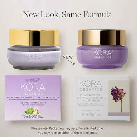 Image shows a side-by-side comparison of old and new packaging for Kora Organics Plant Stem Cell Retinol Alternative Moisturizer, with visible text New Look, Same Formula, NEW, and Please note: Packaging may vary. For a limited time, you may receive either of these packages.