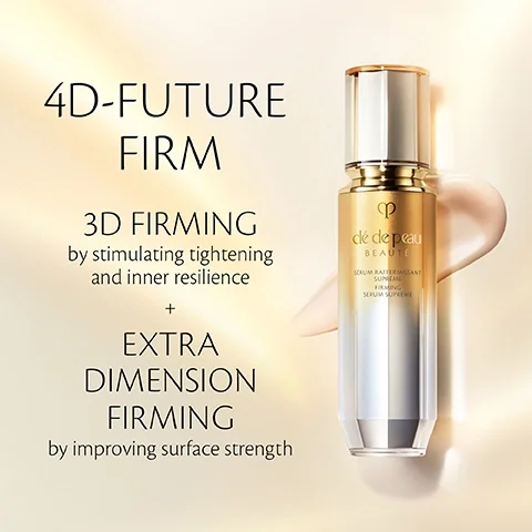 Image 1 - A cosmetic serum bottle with a sleek design and a gold cap is shown against a soft, light background, accompanied by text that reads 4D-FUTURE FIRM, 3D FIRMING by stimulating tightening and inner resilience, + EXTRA DIMENSION FIRMING by improving surface strength, and cle de peau BEAUTE.