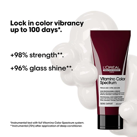 Image 1 - Text says Lock in color vibrancy up to 100 days*. +98% strength**. +96% glass shine**. LORÉAL PROFESSIONNEL PARIS Vitamino Color Spectrum FERULIC ACID + CITRIC ACID 2.5% SOIN PROFESSIONNEL À RINCER Fixe les 5 dimensions du spectre de la coul Brillance, Saturation, Contraste, Ton, Lumin PROFESSIONAL DEEP CONDITIONER Lock in all 5 dimensions of the color spectr Shine, Saturation, Contrast, Tone, Brightne SERIE EXPERT 200 ml 6.7 *Instrumental test with full Vitamino Color Spectrum system. **Instrumental (72h) after application of deep conditioner. alongside a LOréal Professionnel Vitamino Color Spectrum Deep Conditioner bottle surrounded by white product swirls. Image 2 - A split image shows pink hair before and after treatment, appearing dry on the left and shiny on the right, with LOréal Professionnel Vitamino Color Spectrum products below. Visible text: Before After Not retouched LOréal Professionnel Vitamino Color Spectrum Image 3 - Before and After image showing a womans dark red hair transform from dry to smooth shiny waves with the text Before, After, and Not retouched visible. Image 4 - Three LOreal Professionnel Vitamino Color Spectrum products, a shampoo bottle, a conditioner tube, and a serum bottle, are displayed with the text The anti-fading professional routine 01 Cleanse 02 Moisturize 03 Shine. Image 5 - Image shows a LOréal Vitamino Color Spectrum hair product tube surrounded by lemons red leaves and amber with labels The fragrance. Citrus notes. Rhubarb. Amber. and text on the tube including LORÉAL PROFESSIONNEL PARIS Vitamino Color Spectrum FERULIC ACID + CITRIC ACID 2.5% SOIN PROFESSIONNEL À RINCER Fixe les 5 dimensions du spectre de la couleu Brillance, Saturation, Contraste, Ton, Lumière PROFESSIONAL DEEP CONDITIONER Lock in all 5 dimensions of the color spectrum Shine, Saturation, Contrast, Tone, Brightness SERIE EXPERT 200 ml 6.7 FL OZ. Image 6 - A hand holds a dollop of white conditioner. Apply a dollop of conditioner evenly on lengths to ends. Image 7 - A colorful swirling abstract shape on a black background with white text that reads THE TECH Ferulic Acid + Citric Acid 2,5% Locks dyes into the fiber*. *With full Vitamino Color Spectrum system. Image 8 - A dark red bottle of LOréal Professionnel Paris Vitamino Color Spectrum Professional Deep Conditioner sits among white shapes surrounded by text points stating Our commitment, Sulfate-free, Vegan, 95% Recycled plastic, and Made in a factory that has reached 100% renewable energy. Image 9 - A four-panel graphic shows hair care application steps and text that reads How to apply like a Pro. 01 Apply conditioner on damp hair. 02 Section your hair into 4 sides & distribute evenly from lengths to ends. Massage. Rinse. 03 Follow up with the Glass shine Serum. Image 10 - A person with long, shiny fuchsia hair is shown from the back next to text that reads The perfect conditioner to bring shine to my colored hair. followed by 5 stars and @emma. Image 11 - A split image shows an anti-fading test with two beakers of liquid and hair strands, one beaker labeled Without Vitamino Color Spectrum with darker liquid and one labeled With Vitamino Color Spectrum with lighter liquid, and text that says Anti-fading test. Results last up to 10 washes*. *Color preservation. Instrumental after full routine Vitamino Color Spectrum system.